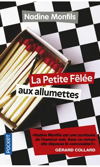 La petite fêlée aux allumettes