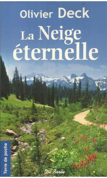 La Neige éternelle ( Olivier Deck )