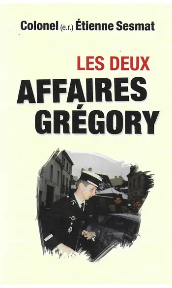 Les deux affaires Grégory ( E Sesmmt )