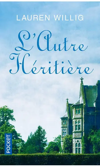 L'Autre héritière ( L WILLIG )