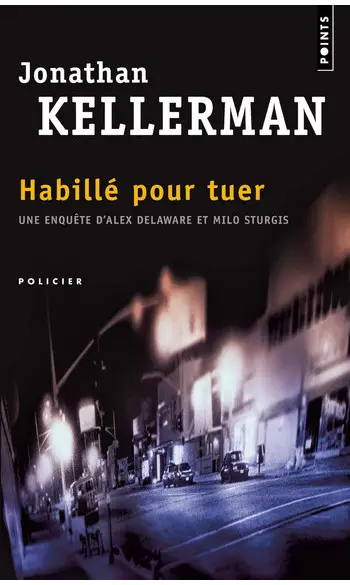 Habillé pour tuer ( Jonathan Kellerman )