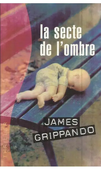 La secte de l'ombre ( James Grippando )