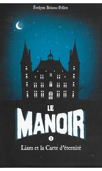 Le manoir saison 1, Tome 01