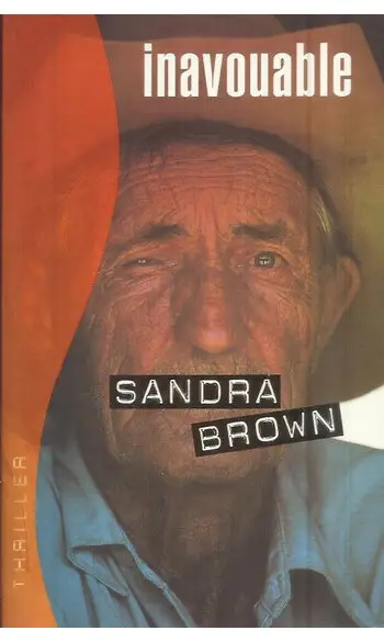 Inavouable ( Sandra Brown )