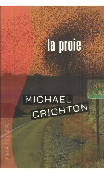 La proie ( Michael Crichton )