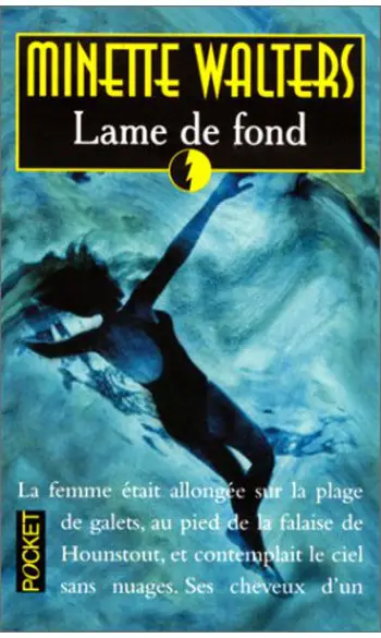 Lame de fond ( Minette Walters )