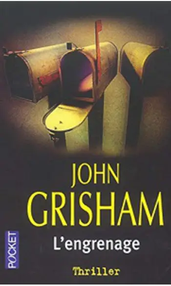 L'Engrenage ( John Grisham )