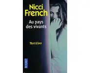 Au pays des vivants ( Nicci French )