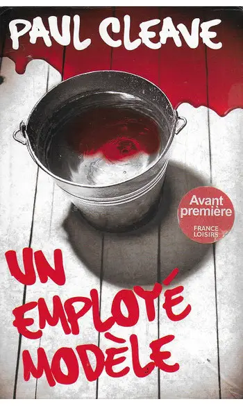 Un employé modèle ( Paul Cleave )