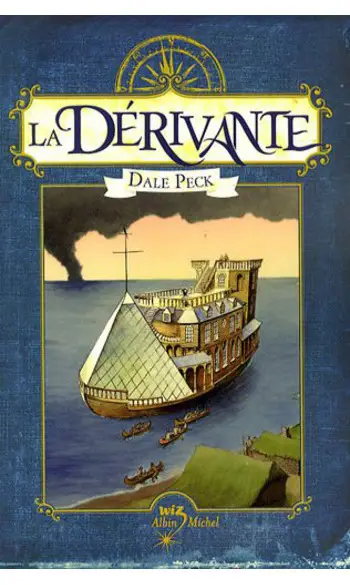 La Dérivante ( Dale Peck )