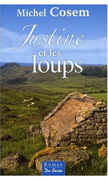 Justine et les loups ( Michel Cosem )