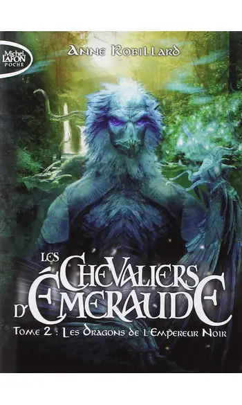 Les Chevaliers d'Emeraude Tome 02