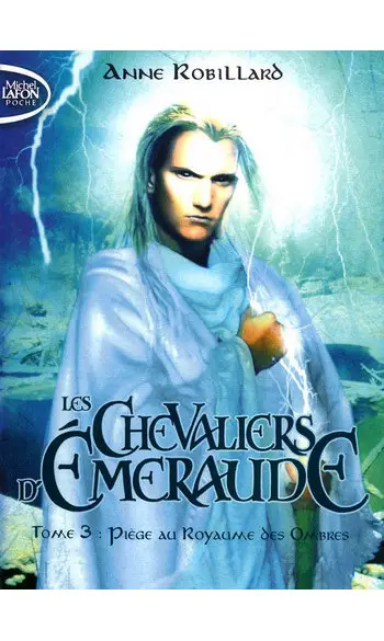 Les Chevaliers d'Emeraude - tome 3