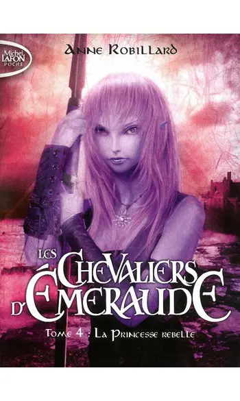Les Chevaliers d'Emeraude, Tome 4