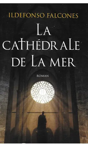La cathedrale de la mer ( I FALCONES )