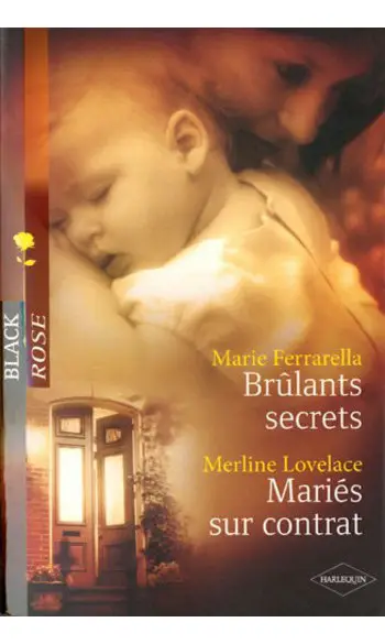 Brûlants secrets - Mariés sur contrat