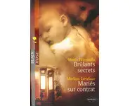 Brûlants secrets - Mariés sur contrat