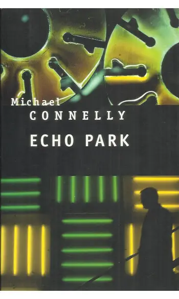 Echo Park ( Michael Connelly )