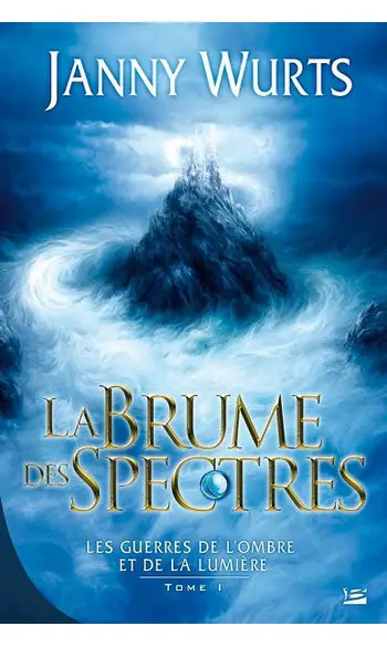 Les Guerres de l'Ombre et de la Lumière,