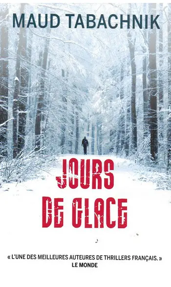 Jours de glace ( Maud Tabachnik )