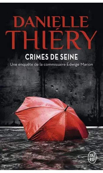Crimes de Seine ( Danielle Thiéry )