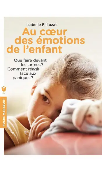 Au coeur des émotions de l'enfant