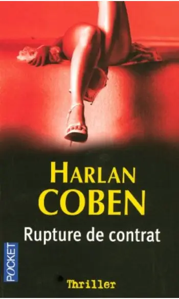 Rupture de contrat ( Harlan Coben )