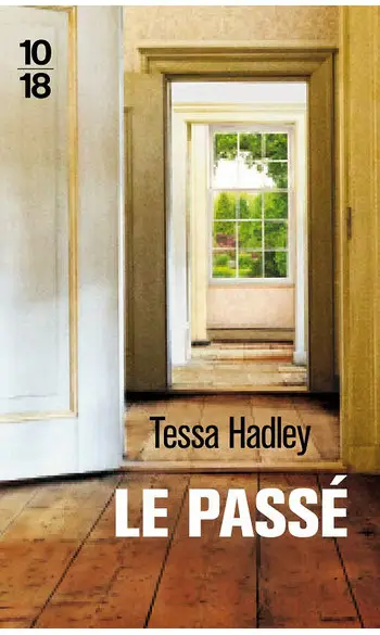 Le passé ( Tessa HADLEY )