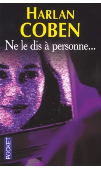 Ne le dis à personne ( Harlan Coben )