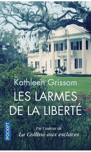Les Larmes de la liberté ( K GRISOM )