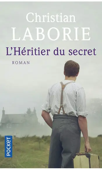 L'Héritier du secret ( Christian LABORIE