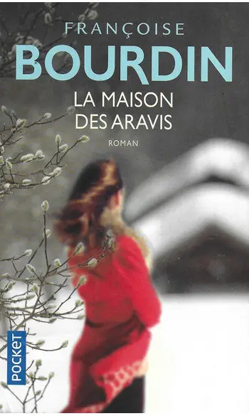 La Maison des Aravis ( Françoise Bourdin
