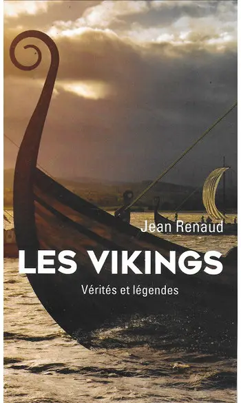 Les Vikings vérités et légendes