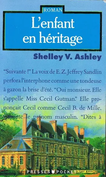 L'enfant en héritage ( ASHLEY Shelley v.