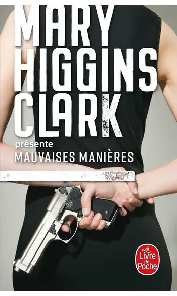 Mauvaises manières ( M.H Clark )