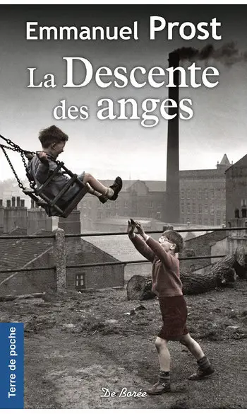La Descente des anges ( Emmanuel Prost )