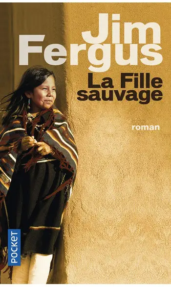 La fille sauvage ( Jim FERGUS )