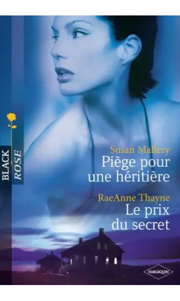 Piège pour une héritière / Le prix du se
