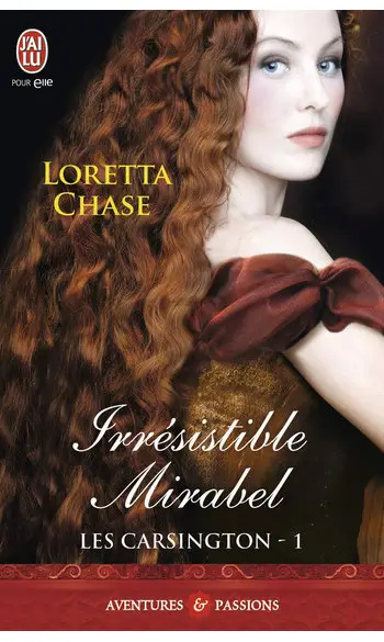 Irrésistible Mirabel ( Loretta Chase )