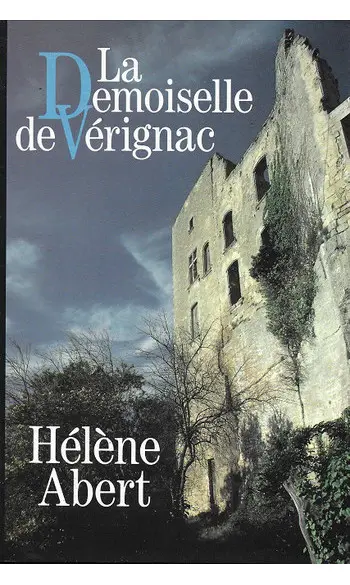 La demoiselle de Vérignac ( Hélène Abert