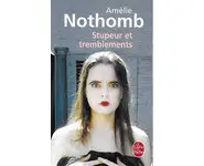 Stupeur Et Tremblements ( Amélie NOTHOMB