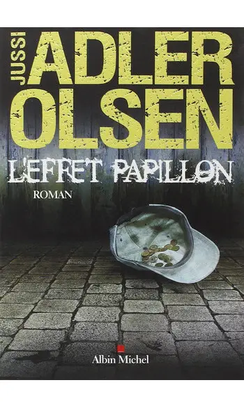 L'Effet papillon ( Jussi Adler-Olsen )