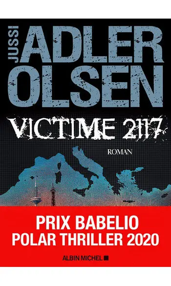 Victime 2117 ( Jussi Adler-Olsen )