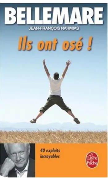 Ils ont osé ! ( Jean-Francois Nahmias )