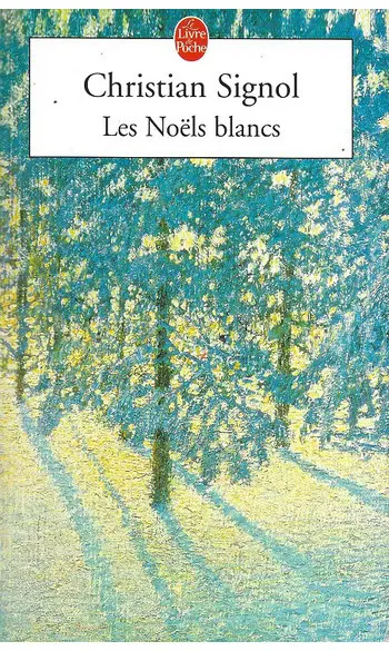 Les Noëls blancs ( Christian Signol )