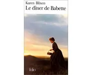 Le Dîner de Babette ( Karen Blixen )