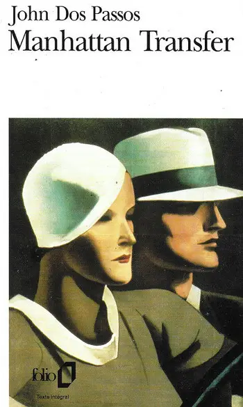 Manhattan Transfer ( John Dos Passos )