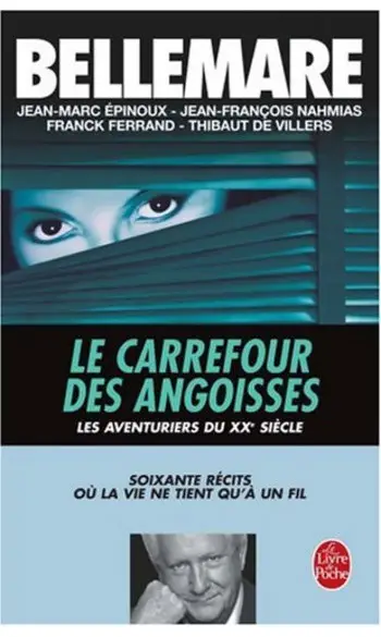 Le Carrefour des angoisses ( P Bellemare