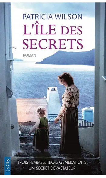 L'île des secrets ( Patricia Wilson )
