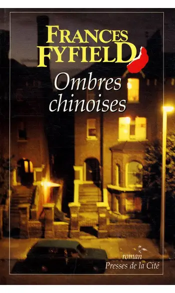 Ombres chinoises ( Frances Fyfield )